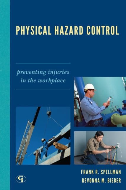 E-book Physical Hazard Control Frank R. Spellman
