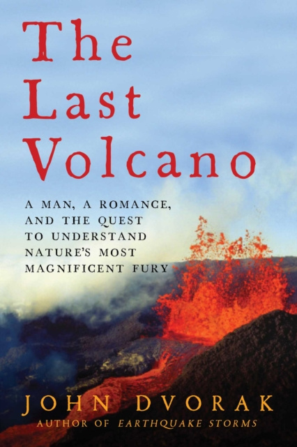 E-book Last Volcano John Dvorak