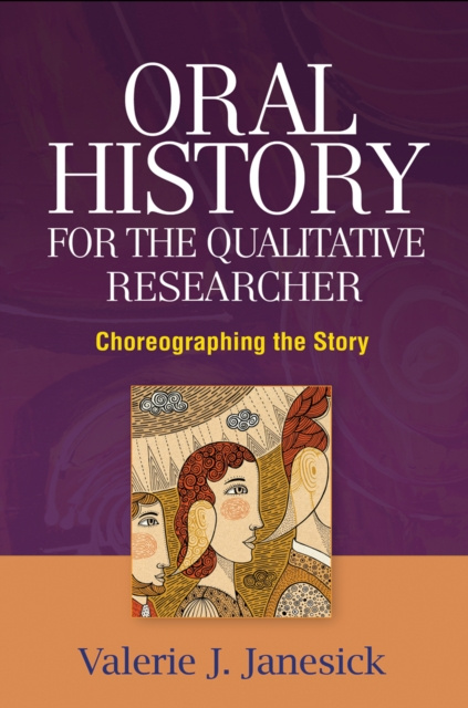 E-kniha Oral History for the Qualitative Researcher Valerie J. Janesick