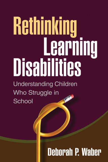 E-knjiga Rethinking Learning Disabilities Deborah Paula Waber