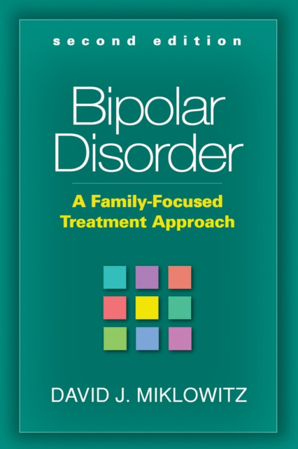 E-book Bipolar Disorder, Second Edition David J. Miklowitz