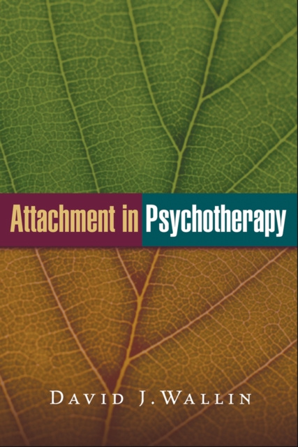 E-kniha Attachment in Psychotherapy David J. Wallin