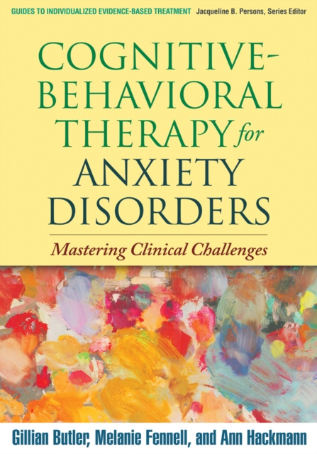 E-kniha Cognitive-Behavioral Therapy for Anxiety Disorders Gillian Butler
