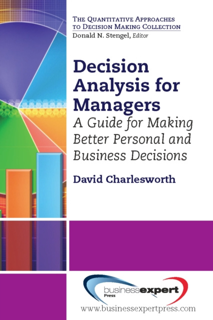 E-knjiga Decision Analysis for Managers David Charlesworth