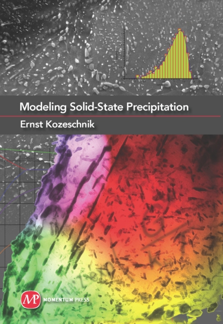 E-knjiga Modeling Solid-State Precipitation Ernst Kozeschnik