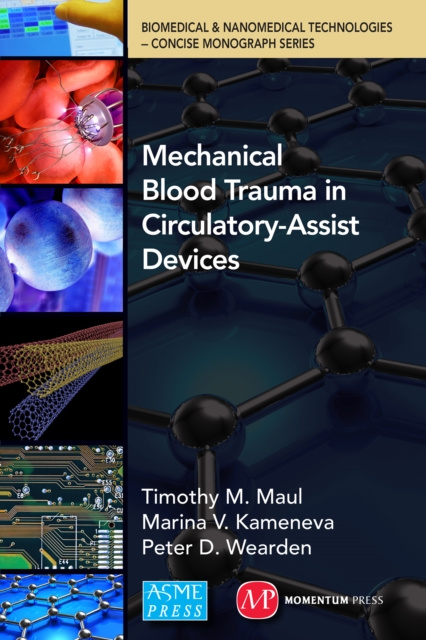 E-Book Mechanical Blood Trauma in Circulatory-Assist Devices Timothy Michael Maul