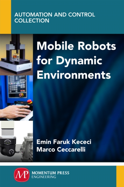E-knjiga Mobile Robots for Dynamic Environments Marco Ceccarelli
