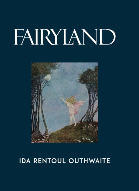 E-book Fairyland Ida Rentoul Outhwaite