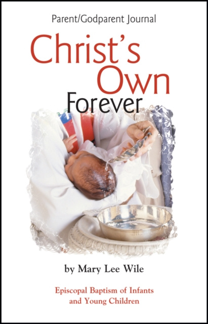 E-knjiga Christ's Own Forever Mary Lee Wile