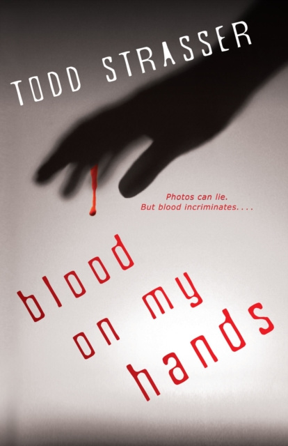 E-book Blood on My Hands Todd Strasser
