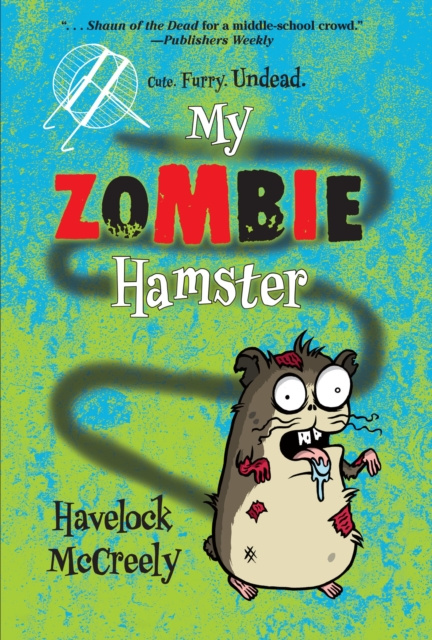 E-book My Zombie Hamster Havelock McCreely