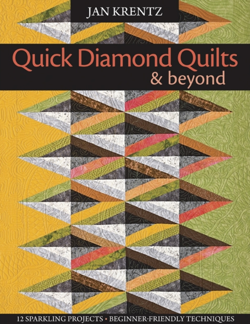 E-kniha Quick Diamond Quilts & Beyond Jan Krentz