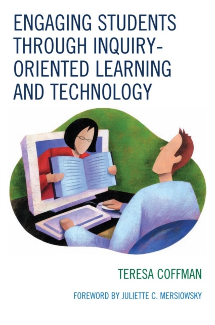 E-knjiga Engaging Students through Inquiry-Oriented Learning and Technology Teresa Coffman