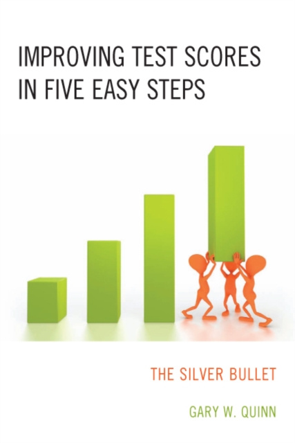 E-knjiga Improving Test Scores in Five Easy Steps Gary W. Quinn
