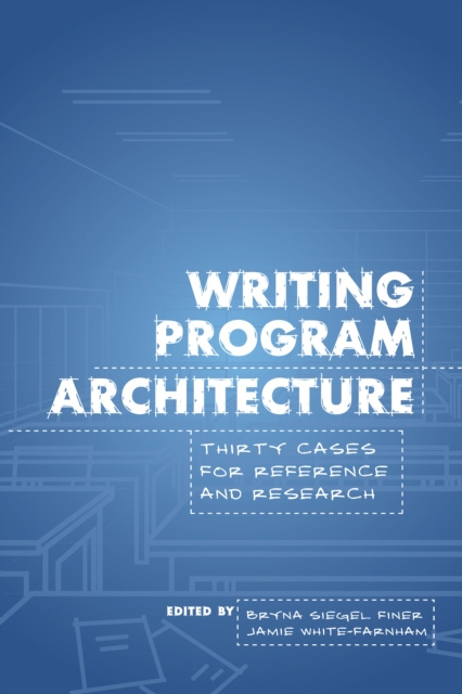 E-knjiga Writing Program Architecture Finer Bryna Siegel Finer