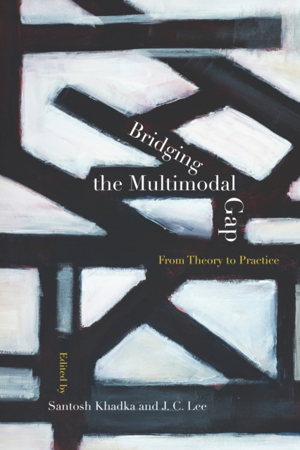 E-knjiga Bridging the Multimodal Gap Khadka Santosh Khadka