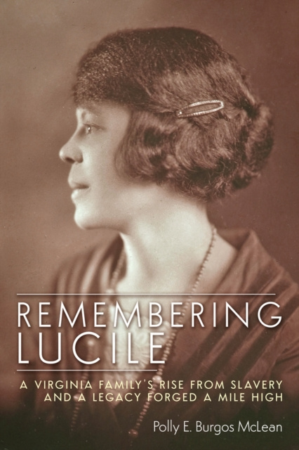 E-book Remembering Lucile McLean Polly E. Bugros McLean