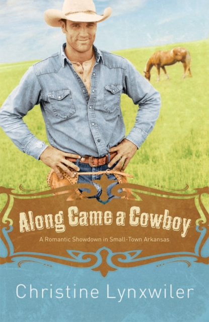 E-knjiga Along Came a Cowboy Christine Lynxwiler