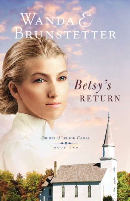 E-knjiga Betsy's Return Wanda E. Brunstetter