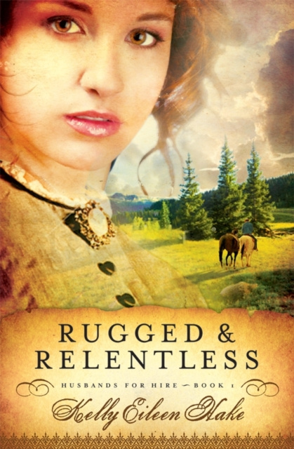 E-knjiga Rugged and Relentless Kelly Eileen Hake
