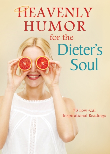 E-Book Heavenly Humor for the Dieter's Soul Compiled by Barbour Staff
