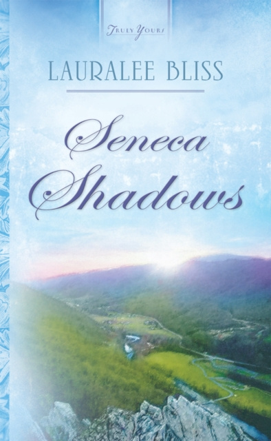 E-kniha Seneca Shadows Lauralee Bliss