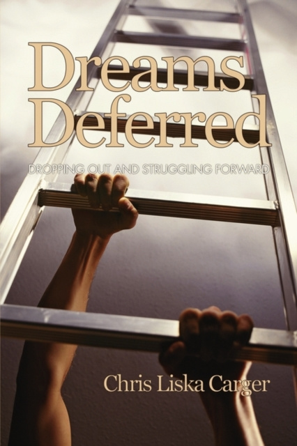 E-knjiga Dreams Deferred Chris Liska Carger