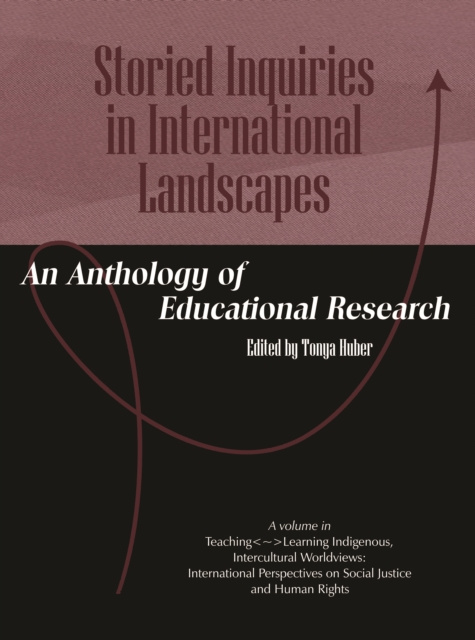 E-book Storied Inquiries in International Landscapes Tonya Huber