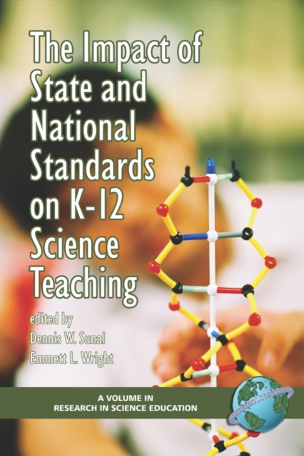 E-knjiga Impact of State and National Standards on K-12 Science Teaching Dennis W Sunal