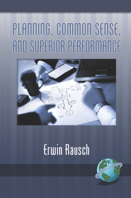 E-Book Planning, Common Sense, and Superior Performance Erwin Rausch