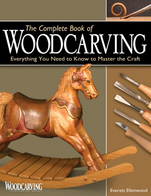 E-kniha Complete Book of Woodcarving Everett Ellenwood