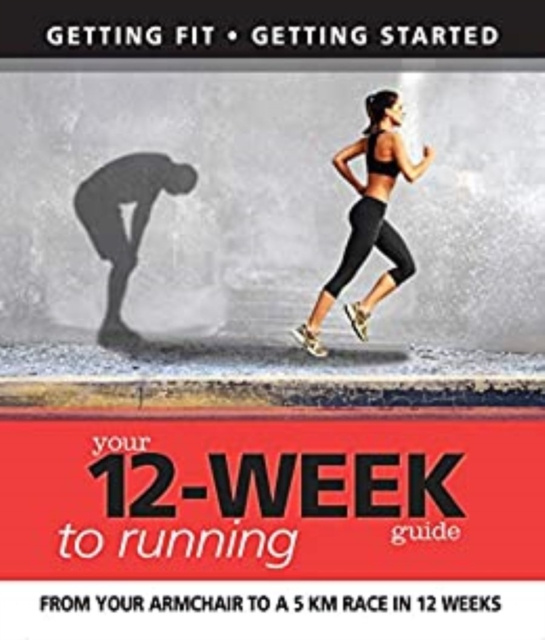 E-book Your 12 Week Guide to Running Paul Cowcher