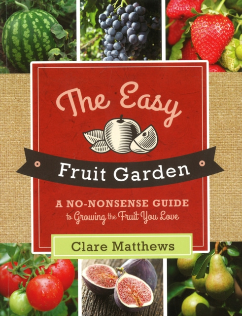 E-book Easy Fruit Garden Clare Matthews