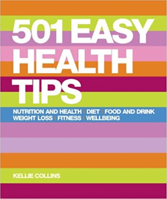 E-knjiga 501 Easy Health Tips Kellie Collins