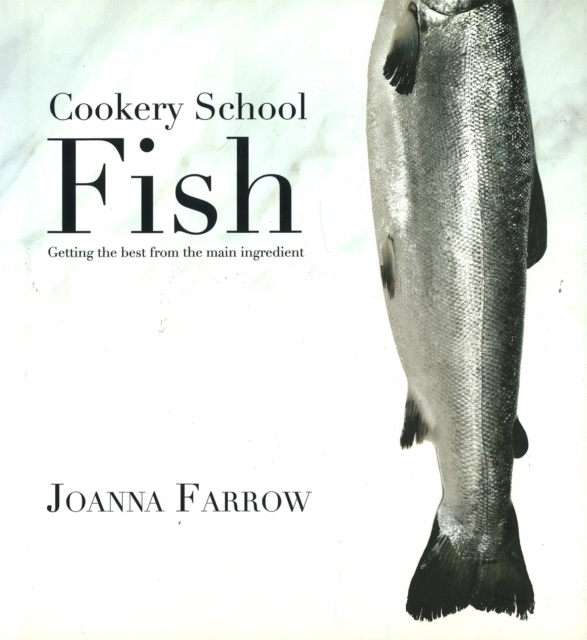 E-Book Cookery School: Fish Joanna Farrow