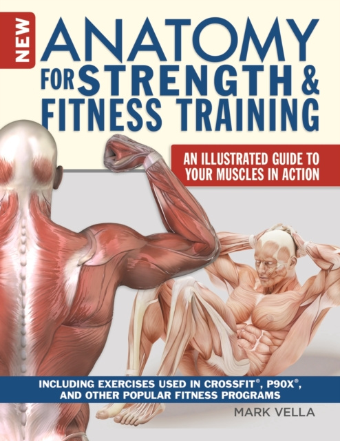 E-kniha New Anatomy for Strength & Fitness Training Mark Vella