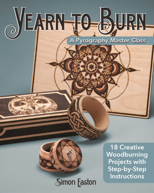 E-book Yearn to Burn: A Pyrography Master Class Simon Easton