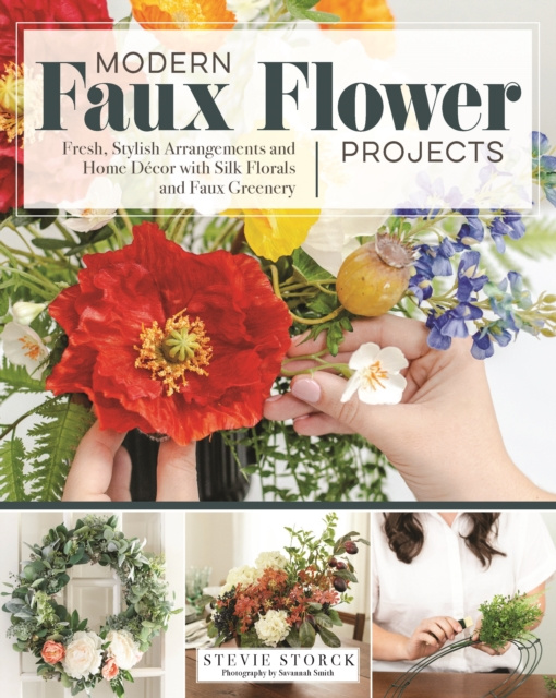 E-book Modern Faux Flower Projects Stevie Storck