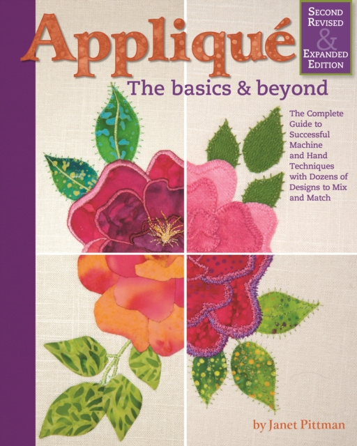 E-knjiga Applique: The Basics and Beyond, Second Revised & Expanded Edition Janet Pittman