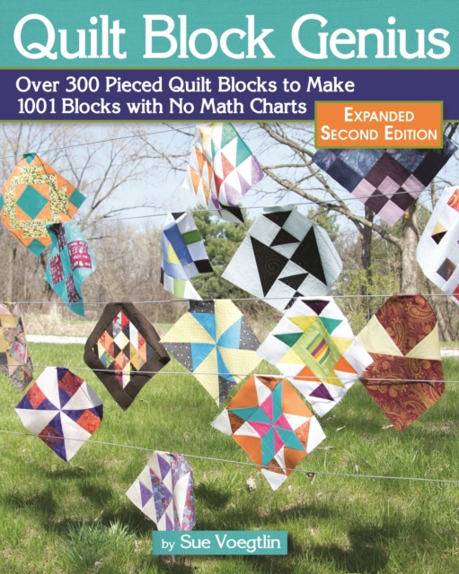 E-knjiga Quilt Block Genius, Expanded Second Edition Sue Voegtlin