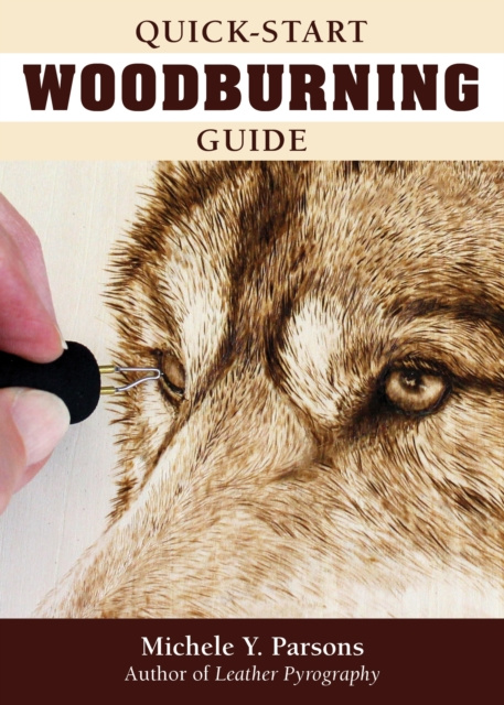 E-book Quick-Start Woodburning Guide Michele Y. Parsons