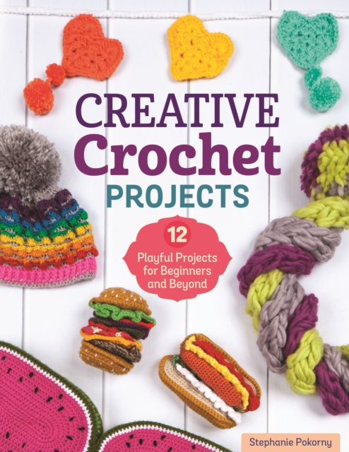 E-knjiga Creative Crochet Projects Stephanie Pokorny