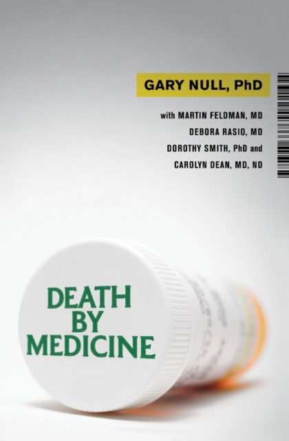 E-kniha Death by Medicine Gary Null