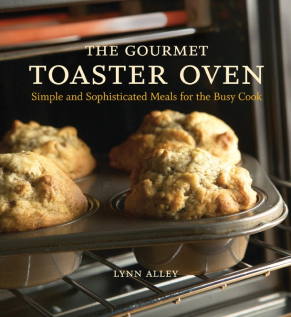 E-knjiga Gourmet Toaster Oven Lynn Alley