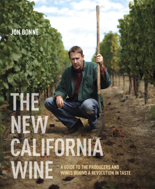 E-book New California Wine Jon Bonne