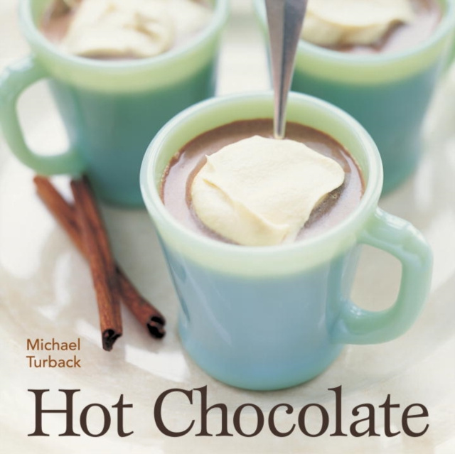 E-book Hot Chocolate Michael Turback