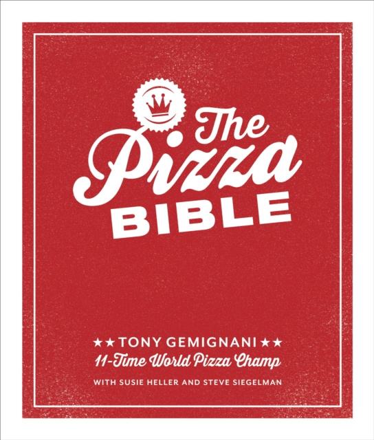 E-kniha Pizza Bible Tony Gemignani