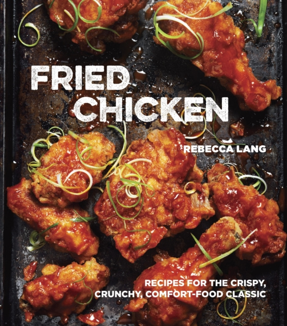 E-book Fried Chicken Rebecca Lang
