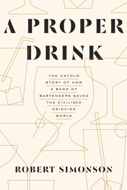 E-kniha Proper Drink Robert Simonson