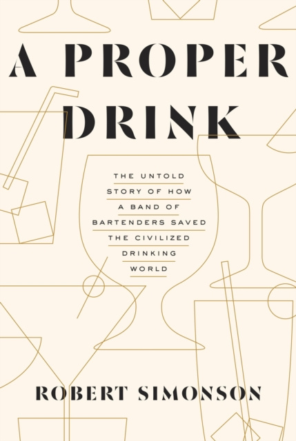 E-book Proper Drink Robert Simonson
